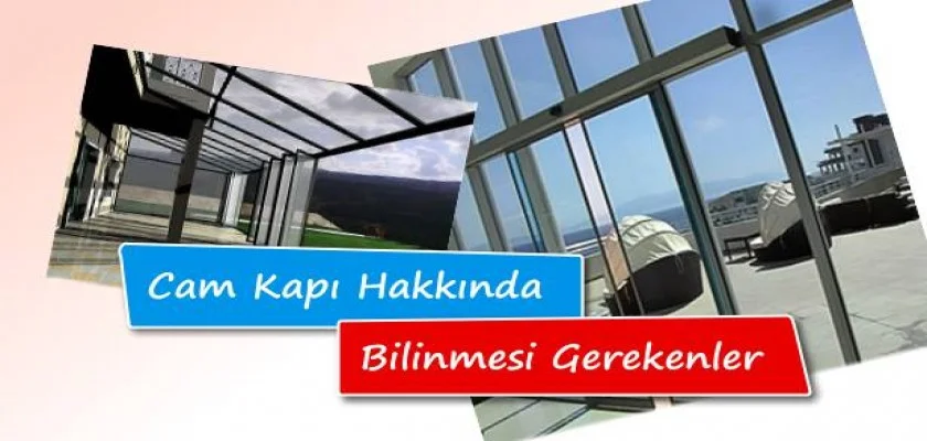 Cam Kapı Hakkında Bilinmesi Gerekenler