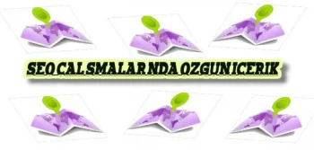   SEO ÇALIŞMALARINDA ÖZGÜN İÇERİK FAKTÖRÜNÜN ÖNEMİ     