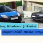 Araç Kiralama Şirketleri Müşteri Odaklı Hizmet Veriyor